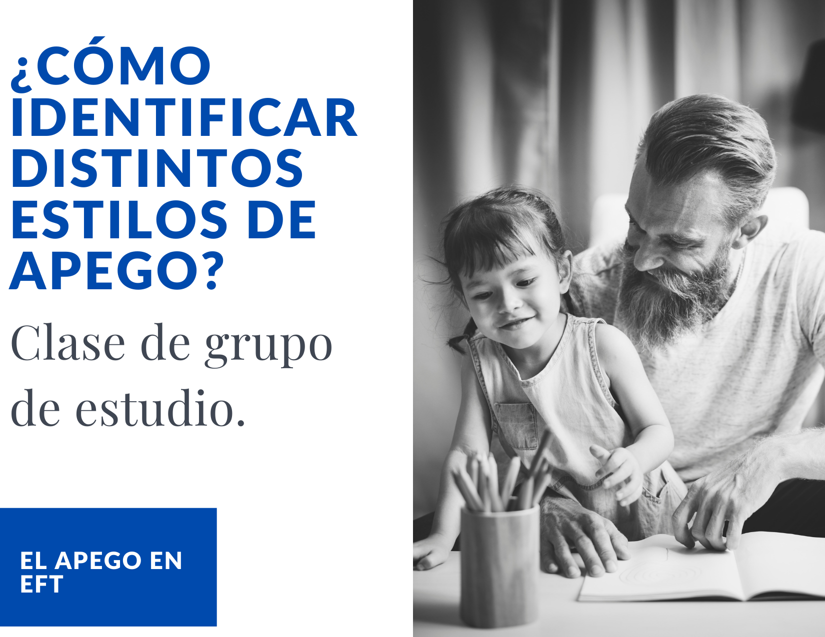 Clase: ¿Cómo identificar distintos estilos de Apego?